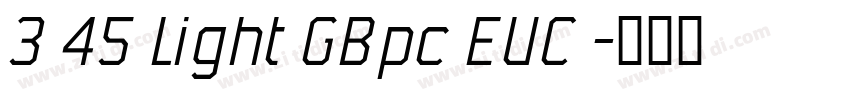 3 45 Light GBpc EUC 字体转换